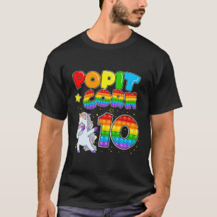 Cute Unicorn Pop It Corn Happy 10Th Birthday Party T-Shirt