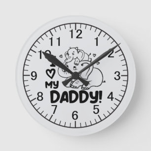 Cute unisex baby Nursery Dad love Round Clock
