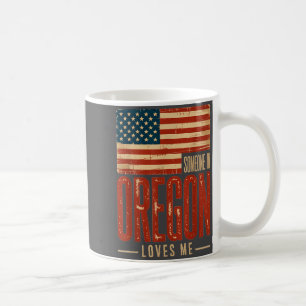 Cute US Flag Someone Oregon Loves Me Coffee Mug