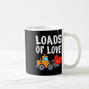 Cute Valentine Day Bulldozer Loads Of Love Vehicle Coffee Mug