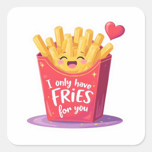 Cute Valentine French Fries Pun Square Sticker (Front)