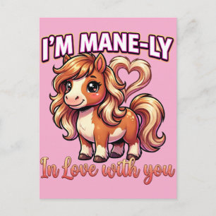 Cute Valentine Horse – I’m Mane-ly in Love Postcard
