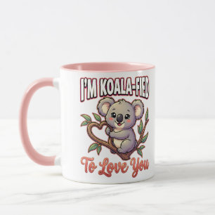Cute Valentine Koala – I’m Koala-Fied to Love You Mug