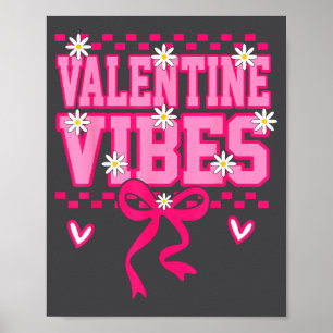 Cute Valentine Vibes Smile Face Valentines Day Gir Poster