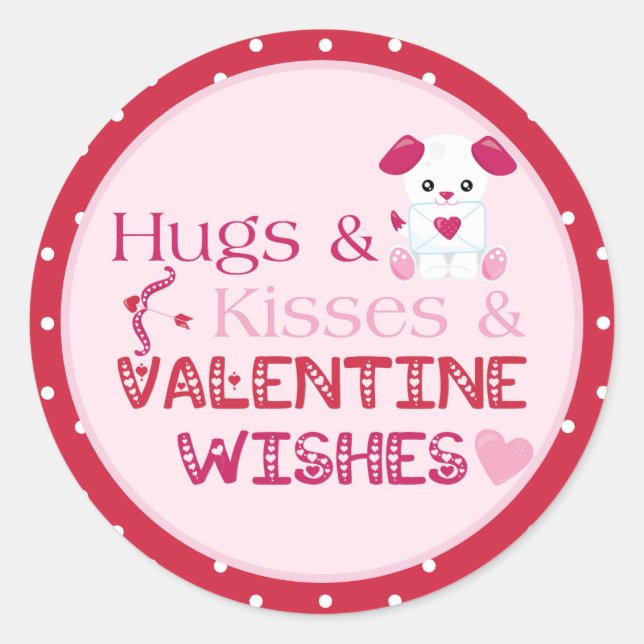 Cute Valentine Wishes Puppy Hugs Kisses Classic Round Sticker (Front)