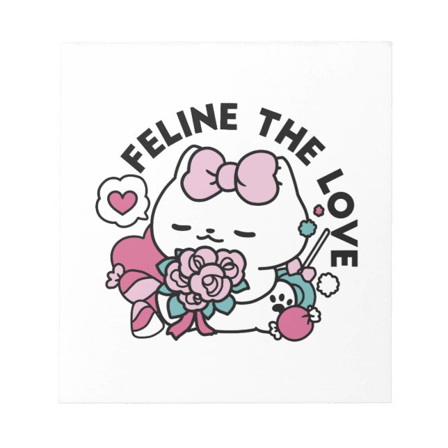 Cute Valentine's Cat Design – Feline the Love Notepad (Front)