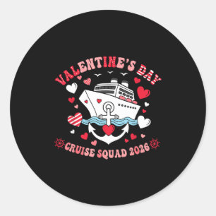 Cute Valentines Day Cruise 2026 Matching Cruise Fo Classic Round Sticker