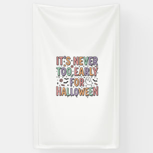 Cute Vintage Halloween Too Early Typography T-Shir Banner
