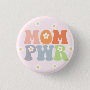 Cute Vintage Mom Powe PWR Badge 1 Inch Round Button