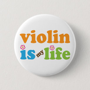 Cute Violin is My Life 2 Inch Round Button