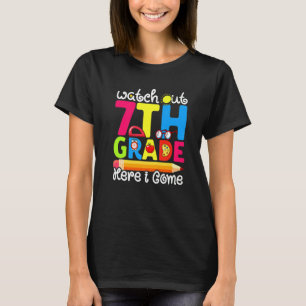 Cute Watch Out 7th Grade First Day Of School Grap T-Shirt