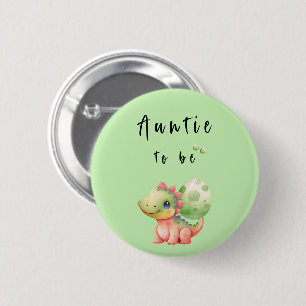 Cute Watercolor Baby Dinosaur Auntie-to-be Button
