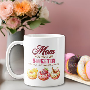 Cute Watercolor Doughnut Mom You Make Life Sweeter Coffee Mug