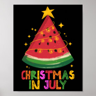 Cute Watermelon Christmas In July Kids Summer Vaca Poster