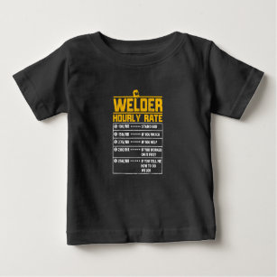 Cute Welder Funny Hourly Rate   Gift For Welder Baby T-Shirt