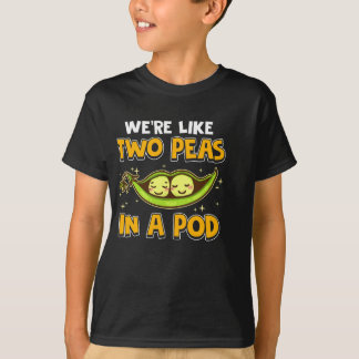 Cute We're Like Two Peas In a Pod Romantic Food Pu T-Shirt