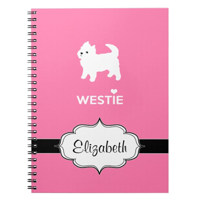 Cute West Highland Terrier - I Love Westies Notebook (Front)