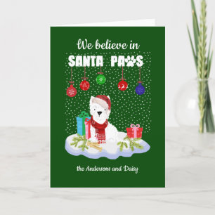 Cute Westie Believe in Santa Paws Christmas  Holiday Card