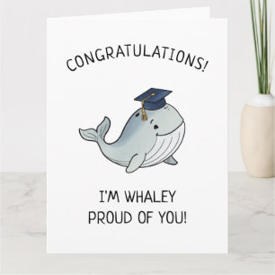 Cute Whale Pun New Grad Graduation Punny Greeting  Card