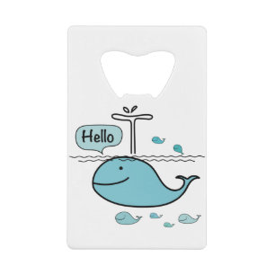 cute whale, say hello on the sea credit card bottle opener
