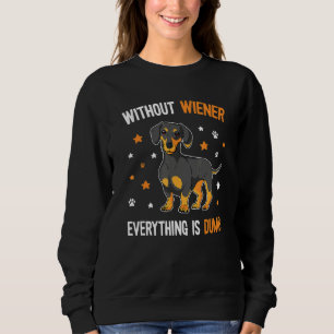 & Cute Wiener Dog Saying Dackel & Dachshund Mom 1 Sweatshirt