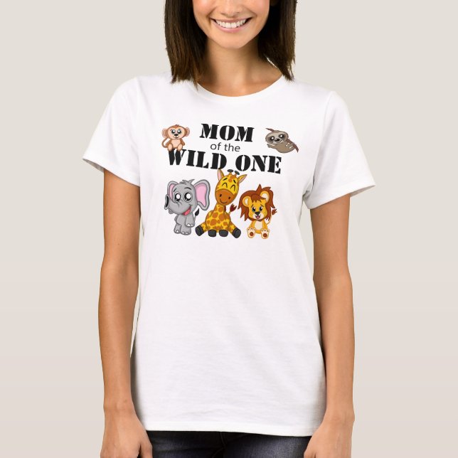 Cute Wild One Jungle Safari Animal Mom Zoo T-Shirt (Front)