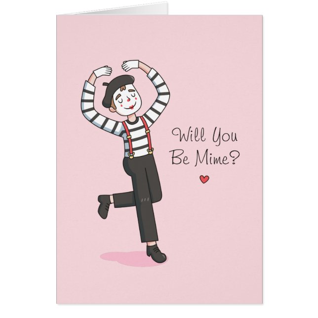 Cute Will You Be Mime, Funny Valentines Day (Front)