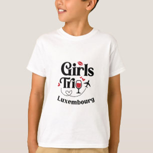 Cute Wine Girls Trip Luxembourg Travel Vacation T-Shirt