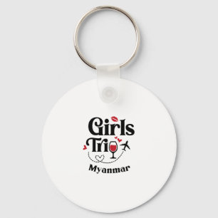 Cute Wine Girls Trip Myanmar Travel Vacation Keychain