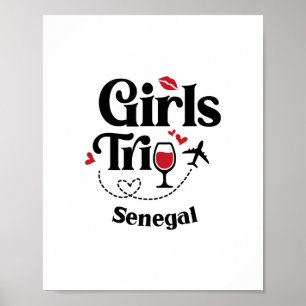 Cute Wine Girls Trip Senegal Senegal Travel Vacati Poster