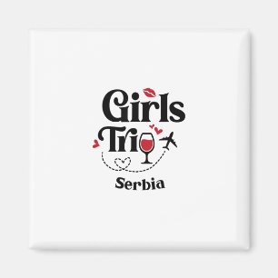 Cute Wine Girls Trip Serbia Travel Vacation Magnet
