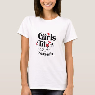 Cute Wine Girls Trip Tanzania Travel Vacation T-Shirt