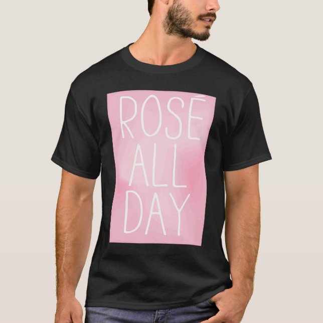 Cute, Wine, Rose All Day, women's top,  for wine T-Shirt (Front)
