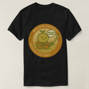 Cute Wisdom Melon Japanese Sensei  T-Shirt