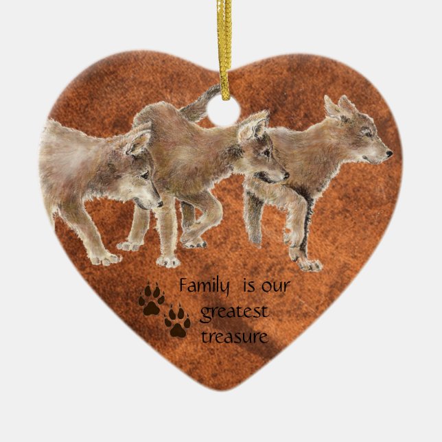 Cute Wolf pups - Family is our greatest Treasure Ceramic Ornament (Front)