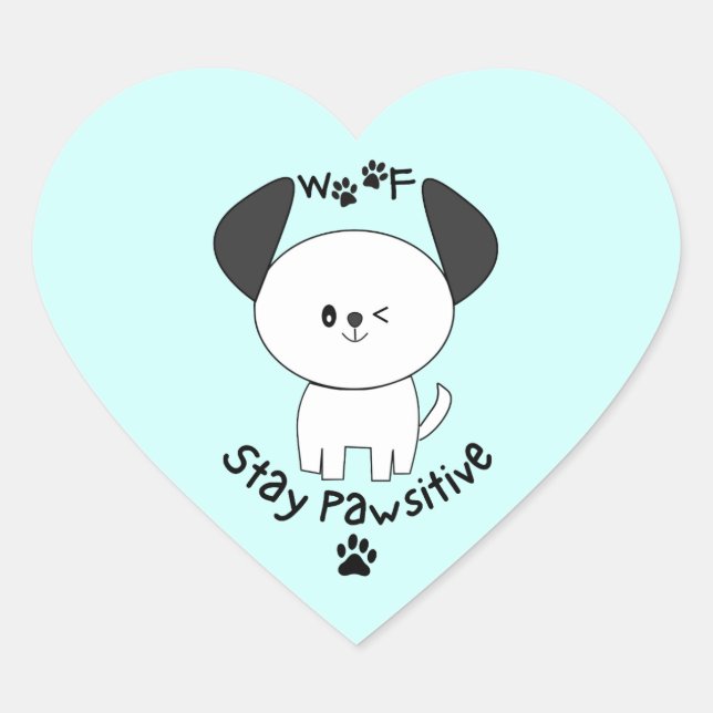 Cute Woof Stay Positive Winking White Dog Heart Sticker (Front)