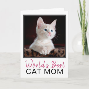 Cute World's Best Cat Mom Cat Photo Birthday Card
