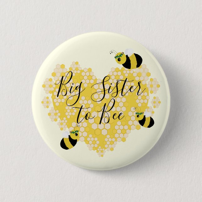 Cute Yellow Honeycomb Heart Big Sister to Bee  2 Inch Round Button (Front)