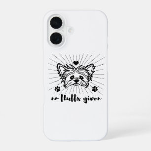Cute Yorkshire Terrier No Fluffs Given Meme Joke  iPhone 16 Case