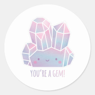 Cute You Are A Gem Compliment Classic Round Sticker