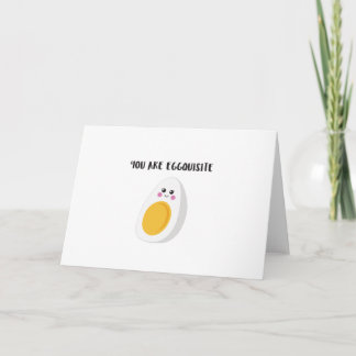 Cute 'You are eggquisite' greeting card