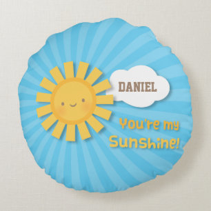 Cute You are my Sunshine Personalized Room Decor Round Pillow