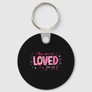 Cute You Are So Loved John 3-16 Retro Christian Gi Keychain