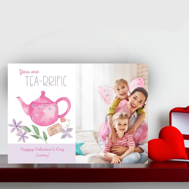 Cute You are Tea-rrific Valentine's Day Photo Card (Whimsical photo Valentines Card)
