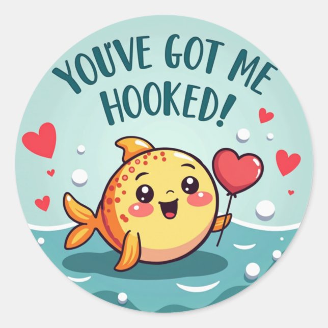 Cute 'You’ve Got Me Hooked!' Fish Valentine’s  Classic Round Sticker (Front)