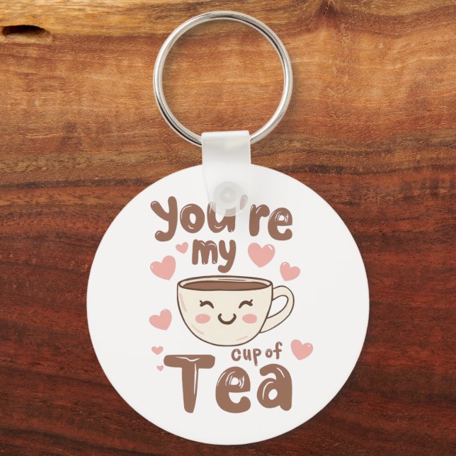 Cute "You're My Cup of Tea" Pun Keychain (Front)