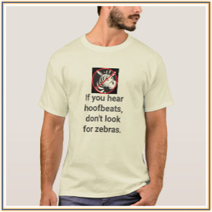 Cute Zebra Quote T-Shirt