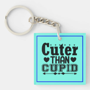 Cuter Than Cupid Keychain