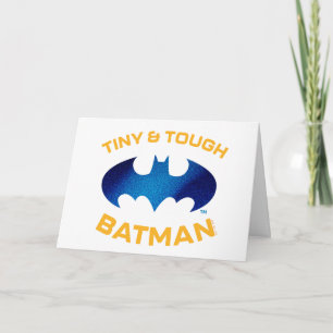 Cuter Than Cute Tiny & Tough Batman Card
