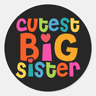 Cutest Big Sister Classic Round Sticker